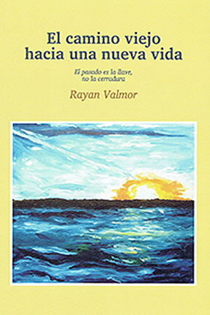 El camino viejo hacia una nueva vida